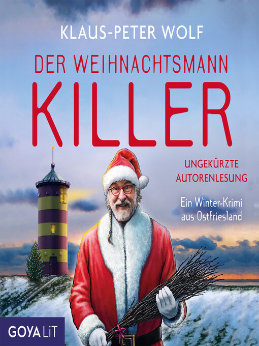 Title details for Der Weihnachtsmannkiller [Band 1 (ungekürzt)] by Klaus-Peter Wolf - Available